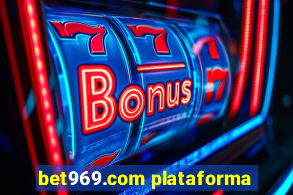 bet969.com plataforma